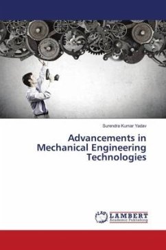 Advancements in Mechanical Engineering Technologies - Yadav, Surendra Kumar