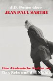 J.D. Ponce zu Jean-Paul Sartre: Eine Akademische Analyse von Das Sein und das Nichts (Existentialismus, #2) (eBook, ePUB)