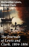 The Journals of Lewis and Clark, 1804-1806 (eBook, ePUB)