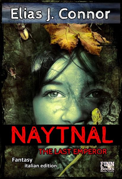 Naytnal - The last emperor (Italian edition) (eBook, ePUB)