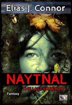 Naytnal - The last emperor (deutsche Version) (eBook, ePUB) - Connor, Elias J.