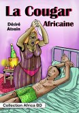 La Cougar Africaine (eBook, ePUB) La Cougar Africaine (eBook, ePUB)