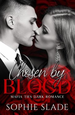Cover Chosen by Blood (Mafia Ties Dark Romance, #1) (eBook, ePUB)