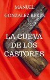 LA CUEVA DE LOS CASTORES