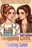 Swapping Lives, Finding Love (Sapphic Romance Thriller, #2) (eBook, ePUB)