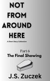 The Final Showing (Not From Around Here, #6) (eBook, ePUB)