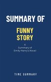 Summary of Funny Story by Emily Henry (eBook, ePUB)