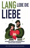 Lang lebe die Liebe! (eBook, ePUB)