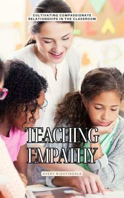 Teaching Empathy (eBook, ePUB) - Nightingale, Avery