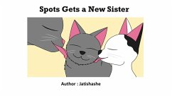 Cover Spots Gets a New Sister (1, #5) (eBook, ePUB)