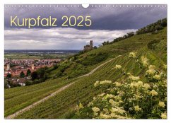 Kurpfalz 2025 (Wandkalender 2025 DIN A3 quer), CALVENDO Monatskalender