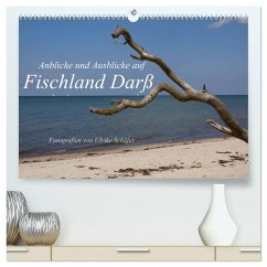 Anblicke und Ausblicke auf Fischland Darß (hochwertiger Premium Wandkalender 2025 DIN A2 quer), Kunstdruck in Hochglanz