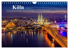 Köln Impressionen bei Nacht (Wandkalender 2025 DIN A4 quer), CALVENDO Monatskalender