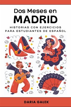 Dos Meses en Madrid (eBook, ePUB) - Gałek, Daria