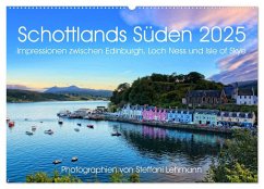 Schottlands Süden 2025. Impressionen zwischen Edinburgh, Loch Ness und Isle of Skye (Wandkalender 2025 DIN A2 quer), CALVENDO Monatskalender - Calvendo;Lehmann, Steffani