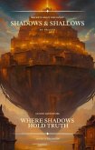 Shadows & Shallows (eBook, ePUB)