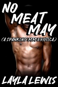 Cover No Meat May (a Spanking MM Erotica) (eBook, ePUB)