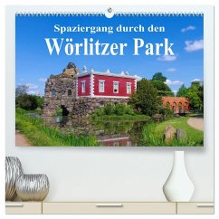 Spaziergang durch den Wörlitzer Park (hochwertiger Premium Wandkalender 2025 DIN A2 quer), Kunstdruck in Hochglanz