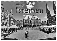 Historisches Bremen (Wandkalender 2025 DIN A2 quer), CALVENDO Monatskalender