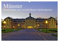 Münster - Geschichten aus verschiedenen Jahrhunderten (Wandkalender 2025 DIN A2 quer), CALVENDO Monatskalender