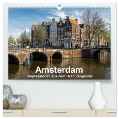 Amsterdam - Impressionen aus dem Grachtengordel (hochwertiger Premium Wandkalender 2025 DIN A2 quer), Kunstdruck in Hochglanz