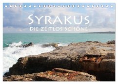 Syrakus, die zeitlos Schöne (Tischkalender 2025 DIN A5 quer), CALVENDO Monatskalender
