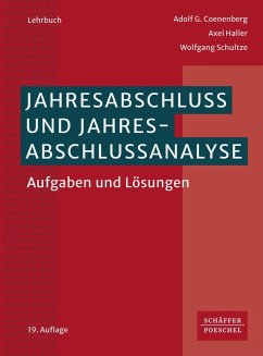Jahresabschluss und Jahresabschlussanalyse - Coenenberg, Adolf G.;Haller, Axel;Schultze, Wolfgang