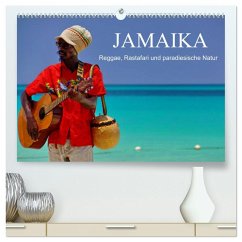 JAMAIKA Reggae, Rastafari und paradiesische Natur. (hochwertiger Premium Wandkalender 2025 DIN A2 quer), Kunstdruck in Hochglanz