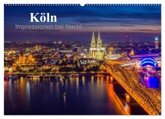 Köln Impressionen bei Nacht (Wandkalender 2025 DIN A2 quer), CALVENDO Monatskalender