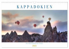 Kappadokien - Das Märchenland der Türkei (Wandkalender 2025 DIN A3 quer), CALVENDO Monatskalender