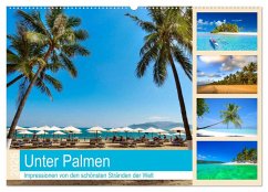 Unter Palmen 2025. Impressionen von den schönsten Stränden der Welt (Wandkalender 2025 DIN A2 quer), CALVENDO Monatskalender