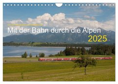 Mit der Bahn durch die Alpen (Wandkalender 2025 DIN A4 quer), CALVENDO Monatskalender - Calvendo;Stefan Jeske, Jan van Dyk, bahnblitze.de: