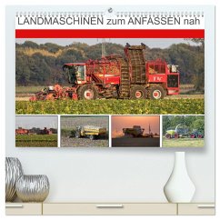 Landmaschinen zum Anfassen nah (hochwertiger Premium Wandkalender 2025 DIN A2 quer), Kunstdruck in Hochglanz - Calvendo;Schnellewelten