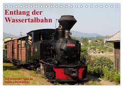 Entlang der Wassertalbahn - Auf schmaler Spur im Norden Rumäniens (Tischkalender 2025 DIN A5 quer), CALVENDO Monatskalender - Calvendo;Hegerfeld-Reckert, Anneli