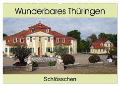 Wunderbares Thüringen - Schlösschen (Wandkalender 2025 DIN A2 quer), CALVENDO Monatskalender - Calvendo;Flori0