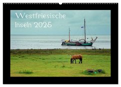 Westfriesische Inseln 2025 (Wandkalender 2025 DIN A2 quer), CALVENDO Monatskalender - Calvendo;Just, Gerald