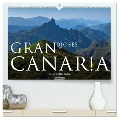 Grandioses Canaria (hochwertiger Premium Wandkalender 2025 DIN A2 quer), Kunstdruck in Hochglanz - Calvendo;Bruhn, Olaf