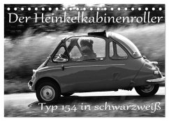 Der Heinkel Kabinenroller Typ 154 in schwarzweiß (Tischkalender 2025 DIN A5 quer), CALVENDO Monatskalender