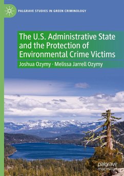 Cover The U.S. Administrative State and the Protection of Environmental Crime Victims