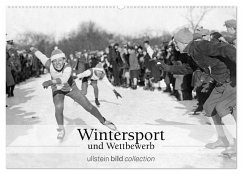 Wintersport und Wettbewerb (Wandkalender 2025 DIN A2 quer), CALVENDO Monatskalender - Calvendo;bild Axel Springer Syndication GmbH, ullstein