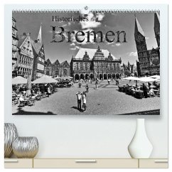 Historisches Bremen (hochwertiger Premium Wandkalender 2025 DIN A2 quer), Kunstdruck in Hochglanz