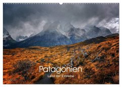 Patagonien-Land der Extreme (Wandkalender 2025 DIN A2 quer), CALVENDO Monatskalender - Calvendo;Seiberl-Stark, Barbara
