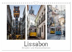 Lissabon - Straßen- & Standseilbahnen (Wandkalender 2025 DIN A4 quer), CALVENDO Monatskalender