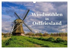 Windmühlen in Ostfriesland (Wandkalender 2025 DIN A3 quer), CALVENDO Monatskalender