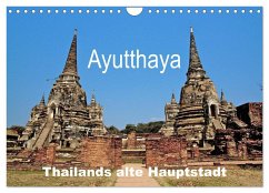 Ayutthaya - Thailands alte Hauptstadt (Wandkalender 2025 DIN A4 quer), CALVENDO Monatskalender