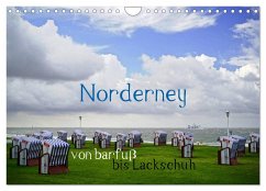Norderney - von barfuß bis Lackschuh (Wandkalender 2025 DIN A4 quer), CALVENDO Monatskalender - Calvendo;Weber, Philipp