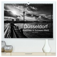 Düsseldorf Ansichten in Schwarz-Weiß (hochwertiger Premium Wandkalender 2025 DIN A2 quer), Kunstdruck in Hochglanz - Calvendo;Hoffmann, Klaus