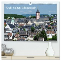 Kreis Siegen-Wittgenstein (hochwertiger Premium Wandkalender 2025 DIN A2 quer), Kunstdruck in Hochglanz