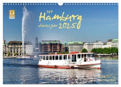 Mit Hamburg durchs Jahr 2025 (Wandkalender 2025 DIN A3 quer), CALVENDO Monatskalender - Calvendo;Ohde, Christian