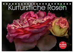 Kurfürstliche Rosen Eltville am Rhein (Tischkalender 2025 DIN A5 quer), CALVENDO Monatskalender - Calvendo;Meyer, Dieter